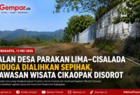 Diduga terjadi pengalihan ruas Jalan Desa Parakan Lima–Cisalada yang melintasi Kawasan Wisata Cikaopak tanpa prosedur perizinan resmi.