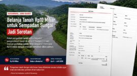 Sorotan publik tertuju pada proyek pengadaan tanah sempadan sungai senilai Rp10 miliar di wilayah Sungai Citarum. Transparansi lokasi, mekanisme pengadaan, dan penggunaan anggaran kini dipertanyakan. (Ilustrasi GEMPAR.co)