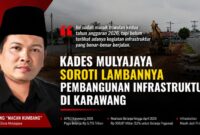 Kades Mulyajaya, Endang “Macan Kumbang”, menyoroti lambannya realisasi pembangunan infrastruktur di Karawang meski APBD 2026 telah memasuki triwulan kedua.