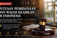 Putusan pemidanaan bukan sekadar menjatuhkan hukuman, tetapi mencerminkan wajah keadilan, kepastian hukum, dan kepercayaan publik terhadap sistem peradilan di Indonesia. 