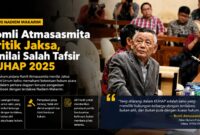 Romli Atmasasmita soroti tuntutan jaksa dalam sidang dugaan korupsi Chromebook dengan terdakwa Nadiem Makarim. Pakar hukum pidana itu menilai JPU keliru menafsirkan ketentuan KUHAP 2025 terkait ahli dan konflik kepentingan di persidangan.