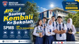 Pendaftaran SPMB SMP Pelita Nusantara Tahun Ajaran 2026 Resmi Dibuka!
Saatnya memberikan pendidikan terbaik untuk putra-putri tercinta tanpa khawatir biaya mahal. SMP Pelita Nusantara hadir dengan program sekolah berkualitas, religius, modern, dan terjangkau untuk masyarakat.