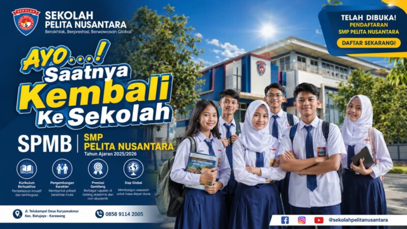 Pendaftaran SPMB SMP Pelita Nusantara Tahun Ajaran 2026 Resmi Dibuka!
Saatnya memberikan pendidikan terbaik untuk putra-putri tercinta tanpa khawatir biaya mahal. SMP Pelita Nusantara hadir dengan program sekolah berkualitas, religius, modern, dan terjangkau untuk masyarakat.
