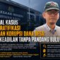 KMP tegaskan komitmen kawal dugaan gratifikasi dan dugaan korupsi dana desa di Purwakarta. Transparansi, kepastian hukum, dan akuntabilitas penegakan hukum menjadi tuntutan publik demi menjaga marwah institusi hukum.