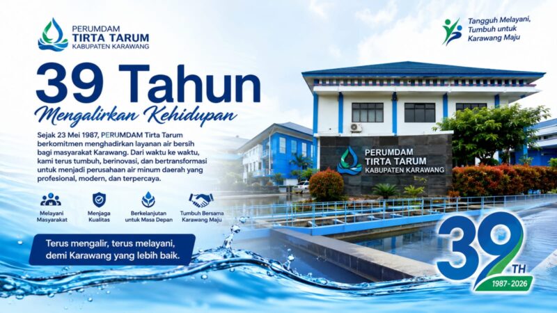 Selamat HUT ke-39 PERUMDAM Tirta Tarum Kabupaten Karawang — Terus Mengalir, Terus Melayani.