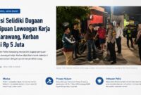 Janji Masuk Kerja Berujung Laporan Polisi. Satreskrim Polres Karawang tengah menyelidiki dugaan penipuan lowongan kerja dengan modus meminta uang kepada pencari kerja. 