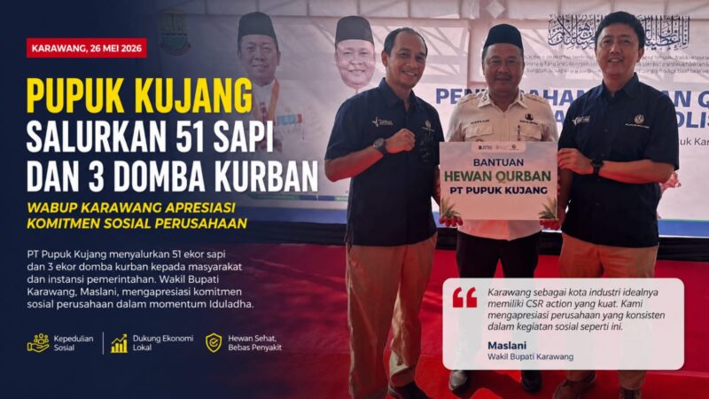 PT Pupuk Kujang menyalurkan 51 ekor sapi dan 3 ekor domba kurban kepada masyarakat dan instansi pemerintahan di Karawang dalam rangka Iduladha 1447 H.
