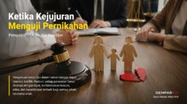 Ketika fakta masa lalu terungkap, yang diuji bukan hanya hubungan suami istri, tetapi juga cara masyarakat memandang kejujuran, etika, dan keadilan. Di tengah konflik yang muncul, hukum hadir untuk memastikan setiap persoalan diselesaikan melalui mekanisme yang sah dan proporsional. (Ilustrasi: GEMPAR.CO)