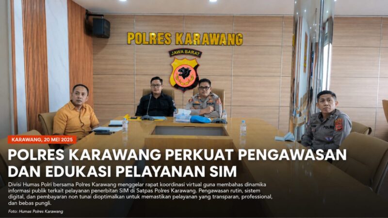 Polres Karawang bersama Divisi Humas Polri menggelar rapat koordinasi virtual guna membahas pelayanan penerbitan Surat Izin Mengemudi (SIM) di Satpas Polres Karawang.
