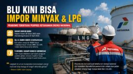 Aktivitas bongkar muat energi di terminal minyak dan LPG. Pemerintah resmi menerbitkan Perpres Nomor 26 Tahun 2026 yang memberikan kewenangan kepada Badan Layanan Umum (BLU) sektor energi untuk melakukan impor minyak bumi, BBM, dan LPG guna memperkuat ketahanan energi nasional serta menjaga stabilitas pasokan di tengah dinamika pasar global.