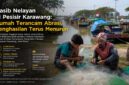 Catim (kanan), nelayan kepiting di Desa Cemarajaya, Kecamatan Cibuaya, Kabupaten Karawang, memperbaiki jaring bersama anaknya sebelum kembali melaut.