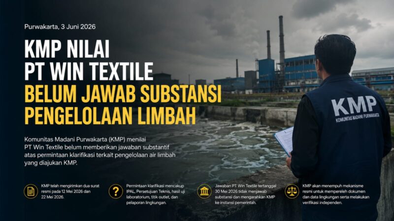 KMP menilai PT Win Textile belum menjawab substansi pengelolaan limbah yang diminta melalui dua surat klarifikasi. Organisasi masyarakat tersebut menyoroti pentingnya transparansi lingkungan sebagai bentuk akuntabilitas kepada publik.