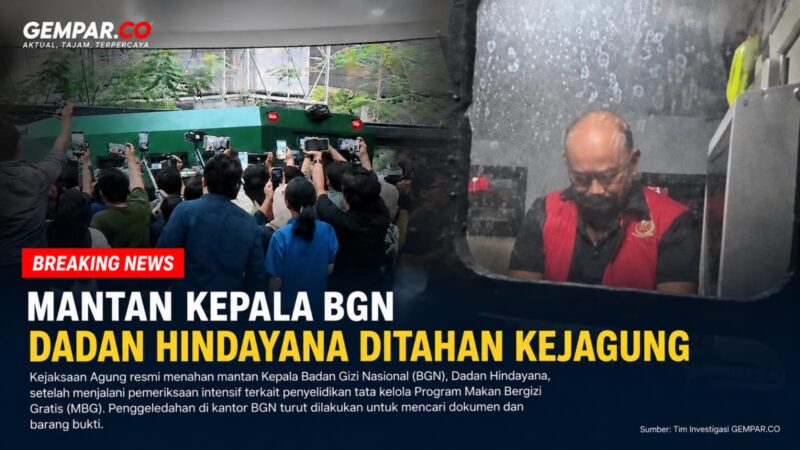 Mantan Kepala Badan Gizi Nasional (BGN), Dadan Hindayana, resmi ditahan Kejaksaan Agung setelah menjalani pemeriksaan terkait penyidikan dugaan tata kelola Program Makan Bergizi Gratis (MBG).
