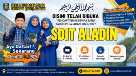 SDIT Aladin membuka pendaftaran siswa baru Tahun Pelajaran 2026/2027 dengan program unggulan pembinaan Al-Qur'an dan tahfidz, pendidikan karakter, penguatan sains dan bahasa, serta pengembangan potensi peserta didik.