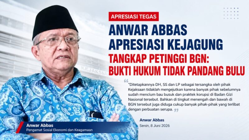 Tokoh masyarakat dan pengamat sosial ekonomi, Anwar Abbas, menilai penetapan petinggi Badan Gizi Nasional (BGN) sebagai tersangka menjadi bukti bahwa penegakan hukum berjalan tanpa pandang bulu.
