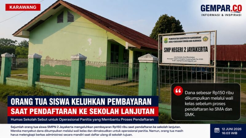 SMPN 2 Jayakerta, Kabupaten Karawang. Sejumlah orang tua siswa mengeluhkan adanya pembayaran sebesar Rp150 ribu yang dikumpulkan melalui wali kelas dalam proses pendaftaran lulusan ke jenjang SMA dan SMK pada pelaksanaan SPMB 2026.