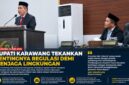 Bupati Karawang Aep Syaepuloh menyampaikan pandangannya dalam rapat paripurna DPRD Kabupaten Karawang terkait pentingnya penguatan regulasi perlindungan dan pengelolaan lingkungan hidup. 