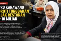 DPRD Karawang menyoroti dugaan tunggakan Pajak Barang dan Jasa Tertentu (PBJT) sektor restoran yang mencapai Rp10 miliar. Komisi II mendesak Pemkab Karawang bertindak tegas dan memastikan seluruh kewajiban pajak disetorkan ke kas daerah.