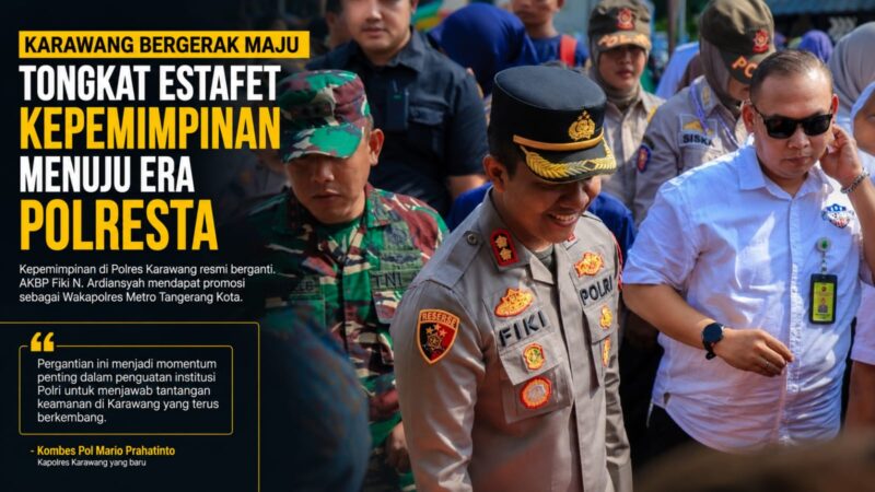 AKBP Fiki N. Ardiansyah mendapat promosi sebagai Wakapolres Metro Tangerang Kota, sementara jabatan Kapolres Karawang kini diemban Kombes Pol Mario Prahatinto.
