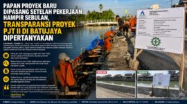 Papan proyek akhirnya terpasang, namun setelah pekerjaan rehabilitasi saluran irigasi di Batujaya berjalan hampir satu bulan. Keterlambatan penyampaian informasi kepada publik memunculkan pertanyaan mengenai komitmen terhadap prinsip transparansi, akuntabilitas, dan keterbukaan informasi dalam pelaksanaan proyek BUMN.