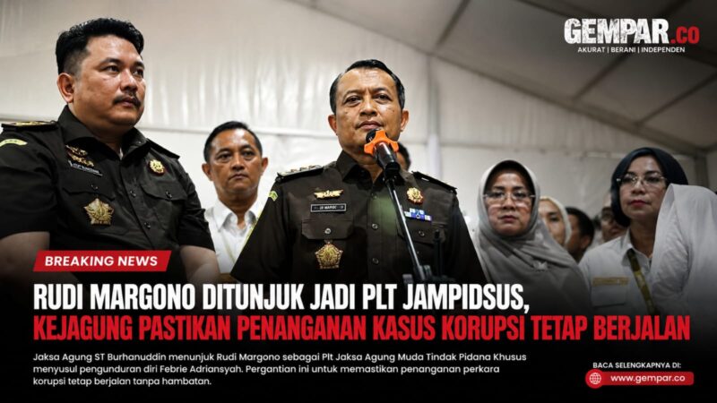Rudi Margono resmi ditunjuk sebagai Pelaksana Tugas (Plt) Jaksa Agung Muda Tindak Pidana Khusus (Jampidsus) menggantikan Febrie Adriansyah.