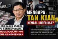 Tan Kian kembali diperiksa sebagai saksi usai penggeledahan 12 lokasi. Penyidik mendalami dugaan suap, gratifikasi, dan TPPU, sementara jejak kasus Asabri kembali menjadi sorotan.
