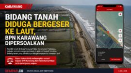 Bidang Tanah Diduga Bergeser ke Laut, BPN Karawang Dipersoalkan. Pemilik tanah di Desa Tanjung Pakis, Kecamatan Pakisjaya, mengaku terkejut setelah lokasi bidang tanahnya pada aplikasi Sentuh Tanahku diduga berada di kawasan laut. 