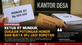 Ketua RT di Desa Rengasdengklok Selatan, Karawang, mengundurkan diri setelah mengaku tidak bersedia terlibat dalam dugaan pemotongan honor berkedok biaya SPJ.