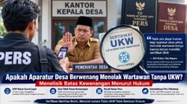 Ilustrasi: Aparatur desa tidak memiliki kewenangan untuk menilai kompetensi wartawan berdasarkan kepemilikan Sertifikat Uji Kompetensi Wartawan (UKW).