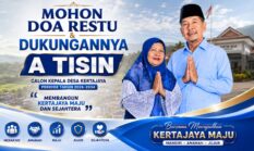 Mohon Doa Restu dan Dukungannya, A Tisin Siap Mengabdi untuk Mewujudkan Kertajaya Maju, Mandiri, Amanah, dan Sejahtera