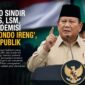 Pernyataan Presiden Prabowo Subianto yang mengaitkan jurnalis, LSM, dan akademisi dengan istilah 