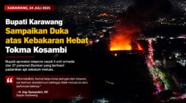 Kobaran api melahap kawasan Tokma, Kosambi, Karawang, pada Jumat malam. Bupati Karawang Aep Syaepuloh menyampaikan duka cita atas musibah tersebut.