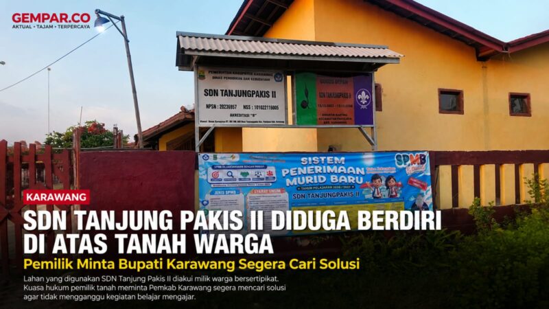 SDN Tanjung Pakis II diduga berdiri di atas lahan milik warga bersertipikat. Pemilik melalui kuasa hukumnya meminta Bupati Karawang segera mengambil langkah penyelesaian