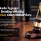 Putusan PT DKI Jakarta menegaskan bahwa upaya hukum banding terhadap putusan bebas harus memiliki dasar hukum yang tegas dalam KUHAP.