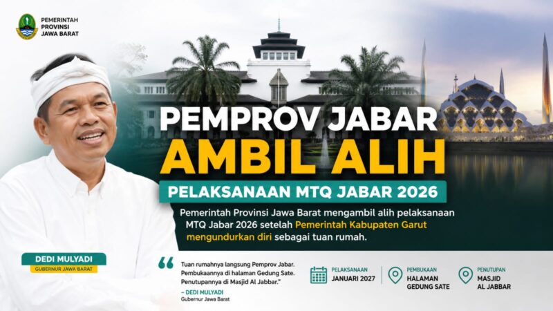 Pemprov Jawa Barat resmi mengambil alih pelaksanaan MTQ Jabar 2026 setelah Pemerintah Kabupaten Garut mengundurkan diri sebagai tuan rumah.