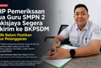 LHP pemeriksaan dua guru SMPN 2 Pakisjaya segera disusun dan disebut berpeluang dikirim ke BKPSDM Karawang.