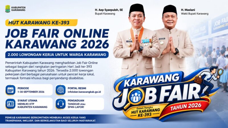 Memeriahkan HUT Karawang ke-393, Pemkab Karawang menghadirkan Job Fair Online 2026 dengan sekitar 2.000 peluang kerja bagi warga Karawang, termasuk formasi khusus penyandang disabilitas