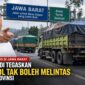 Gubernur Jawa Barat Dedi Mulyadi menegaskan kendaraan angkutan barang dengan muatan dan dimensi berlebih atau Over Dimension Over Load (ODOL).