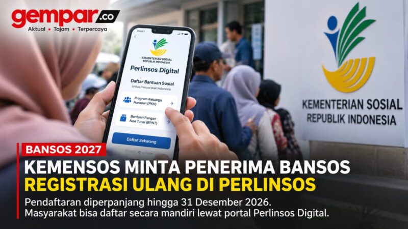Kemensos mengarahkan penerima dan calon penerima bansos melakukan registrasi melalui Portal Perlinsos Digital. Pendaftaran bansos 2027 diperpanjang hingga 31 Desember 2026.