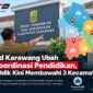 Disdikbud Karawang terapkan sistem baru Korwildik, satu wilayah membawahi tiga kecamatan.