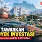Pemprov Jabar menawarkan 11 proyek investasi senilai Rp 2,072 triliun. (Ilustrasi: gempar.co)