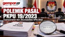 Polemik Pasal 18 ayat (3) PKPU 19/2023 menguji transparansi dan akuntabilitas KPU.