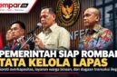 Pemerintah siapkan perombakan tata kelola lapas, soroti kelebihan kapasitas dan dugaan transaksi ilegal.